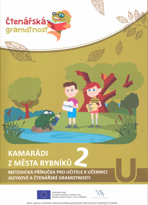 Kamarádi z města rybníků. čtenářská gramotnost. 2, Metodická příručka pro učitele k učebnici jazykové a čtenářské gramotnosti