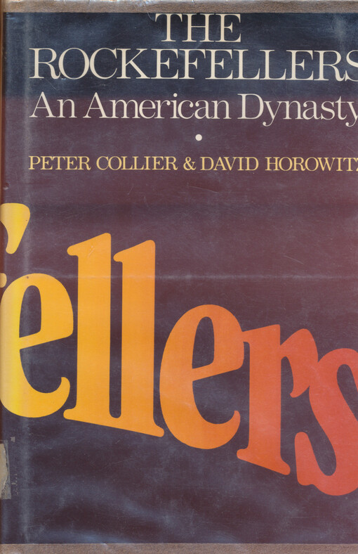 The Rockefellers : an American dynasty