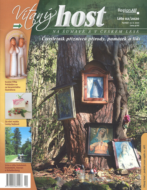 Vítaný host na Šumavě a v Českém lese : čtvrtletník příznivců přírody, památek a lidí