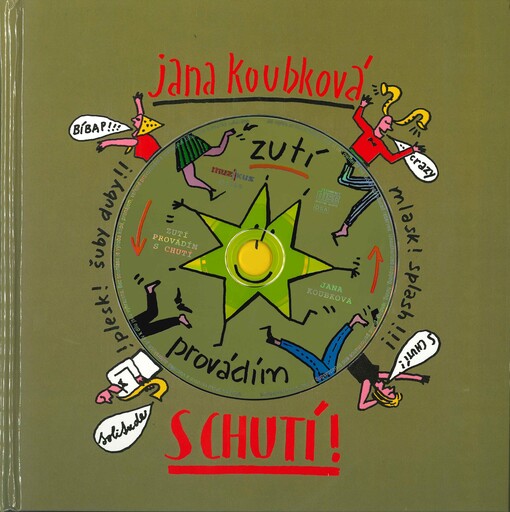 Zutí provádím s chutí