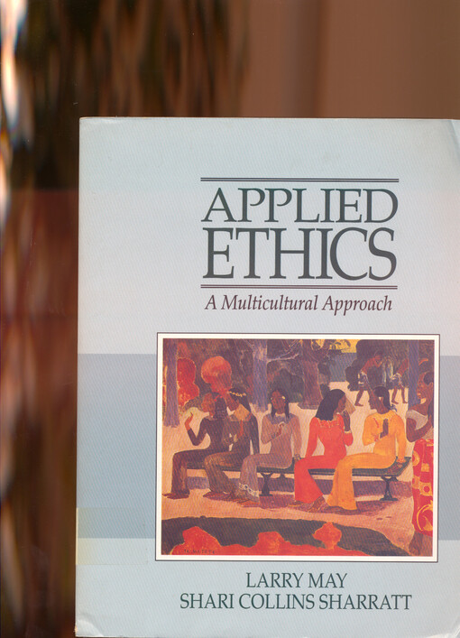 Applied ethics : a multicultural approach