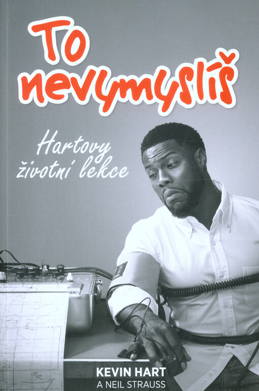 To nevymyslíš : Hartovy životní lekce