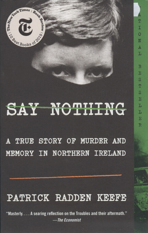Say nothing : a true story of murder and memory in Northern Ireland