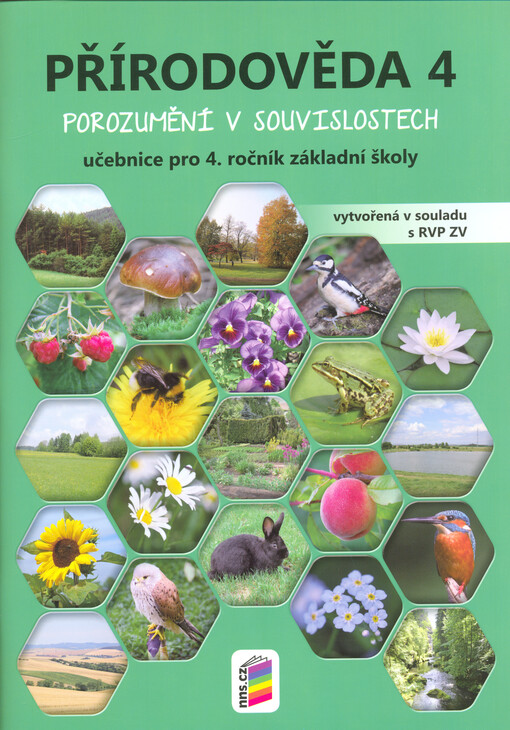 Přírodověda 4 : porozumění v souvislostech : pro 4. ročník základní školy