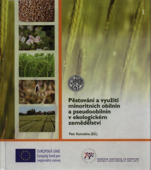 Pěstování a využití minoritních obilnin a pseudoobilnin v ekologickém zemědělství