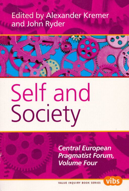 Self and society : central European pragmatist forum, volume four
