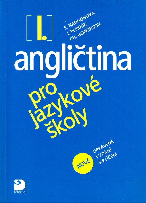 Angličtina pro jazykové školy: nové upravené vydání s klíčem