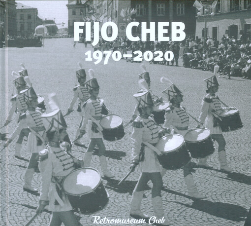 FIJO Cheb : 1970-2020 : Retromuseum Cheb