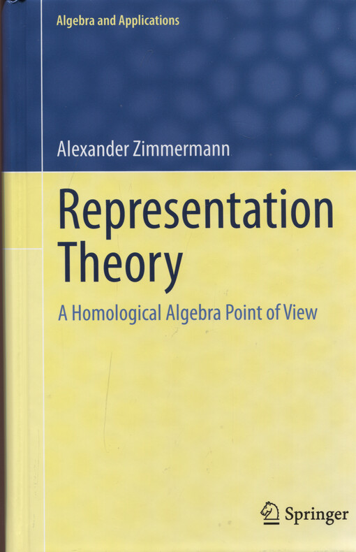 Representation theory : a homological algebra point of view