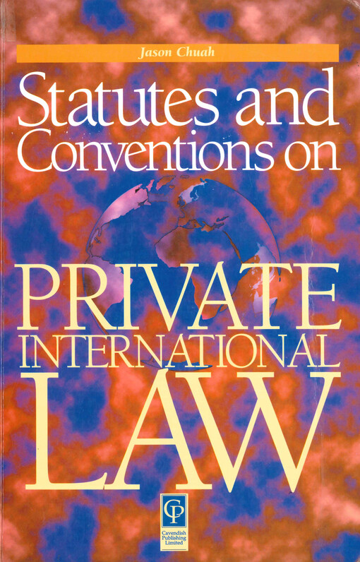 Statutes and conventions on private international law