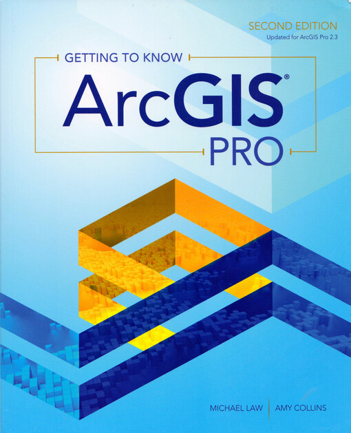 Getting to know ArcGIS Pro