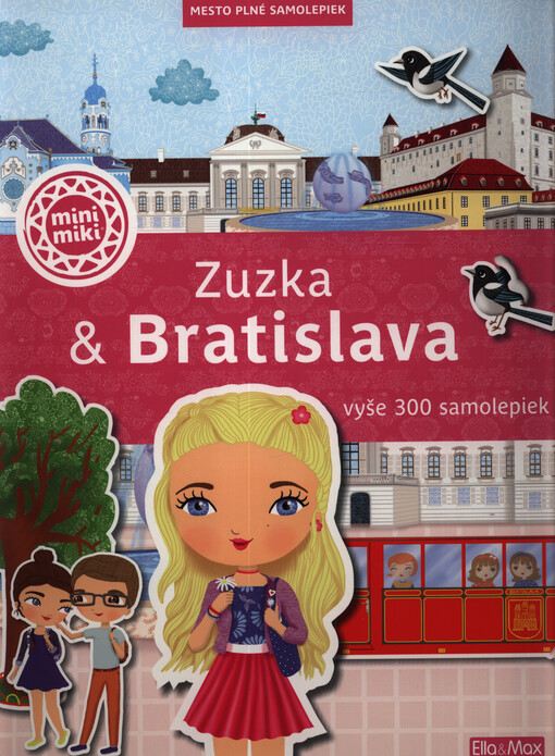 Zuzka & Bratislava : mesto plné samolepiek : vyše 300 samolepiek