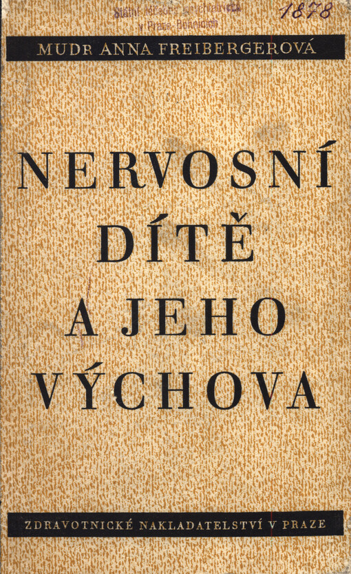 Nervosní dítě a jeho výchova