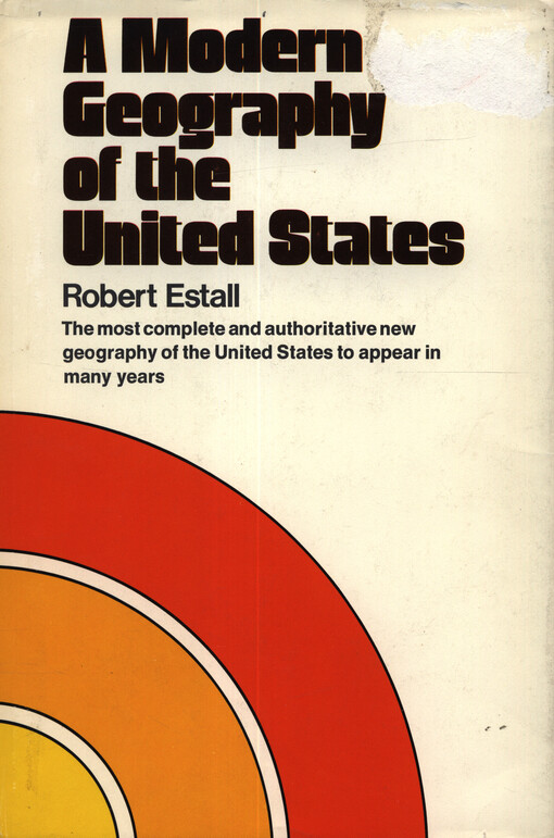 A modern geography of the United States : aspects of life and economy