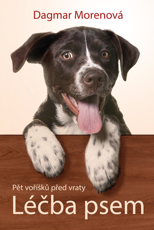 Léčba psem : pět voříšků před vraty