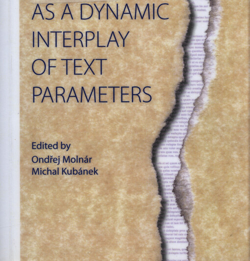 Text as a dynamic interplay of text parameters