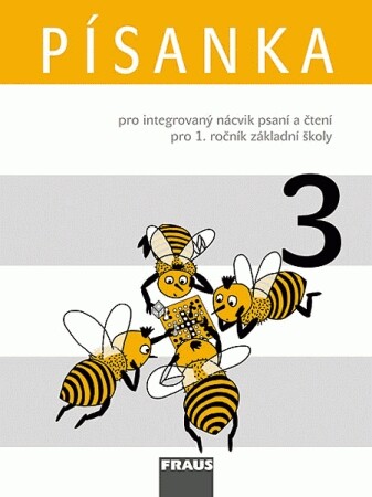 Písanka pro integrovaný nácvik psaní a čtení pro 1. ročník základní školy, Díl 3