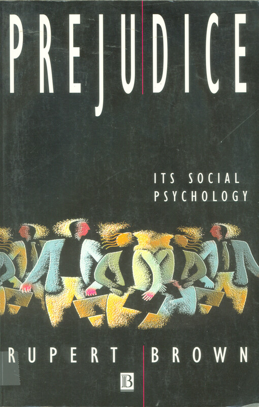 Prejudice : its social psychology