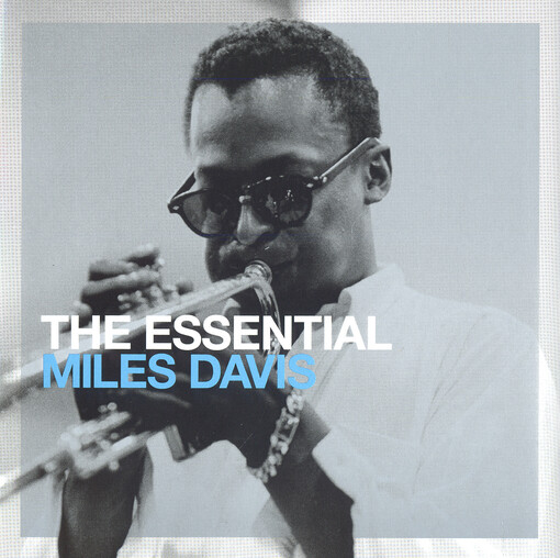 The Essential Miles Davis