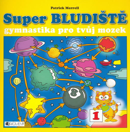 Super bludiště : gymnastika pro tvůj mozek