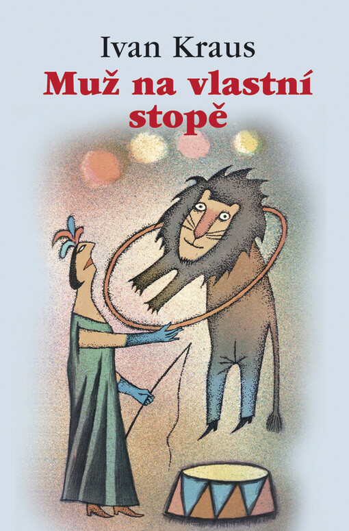 Muž na vlastní stopě: satiry