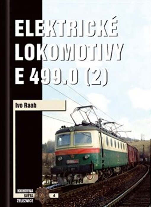 Elektrické lokomotivy E 499.0: historie provozu jednotlivých lokomotiv, Svazek 2