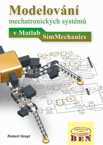 Modelování mechatronických systémů v Matlab SimMechanics
