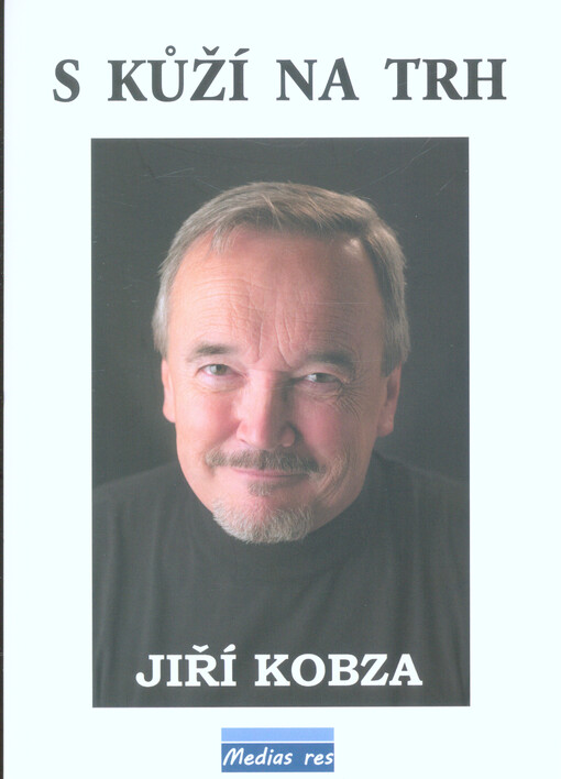 S kůží na trh