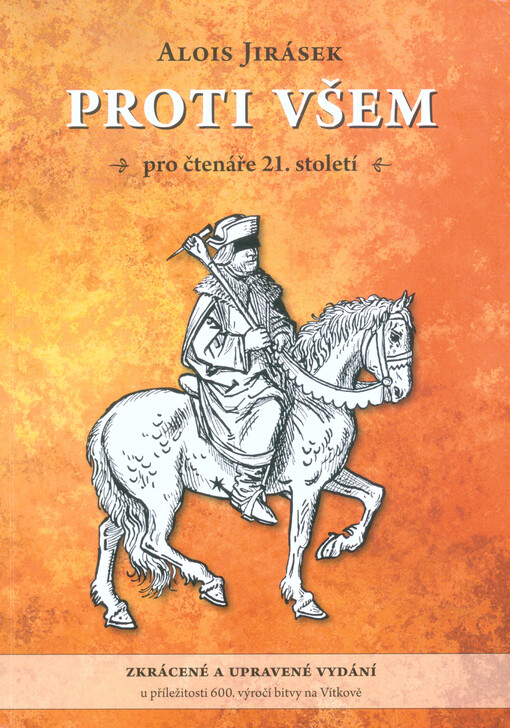 Proti všem : pro čtenáře 21. století