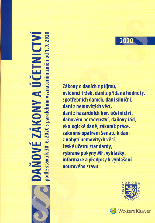 Daňové zákony a účetnictví : podle stavu k 30.6.2020 s paralelním vyznačením změn od 1.7.2020 : zákony o daních z příjmů, evidenci tržeb, dani z přidané hodnoty, dani z hazardních her, spotřebních daních, zákonné opatření Senátu k dani z nabytí nemovitých