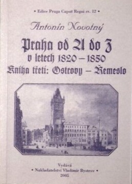 Praha od A do Z v letech 1820-1850