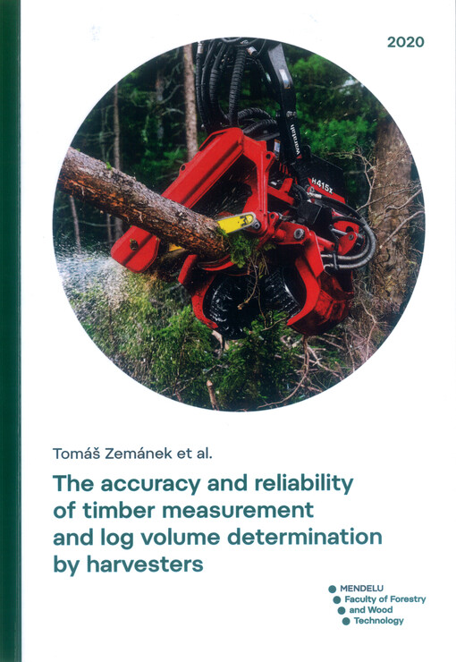 The accuracy and reliability of timber measurement and log volume determination by harvesters