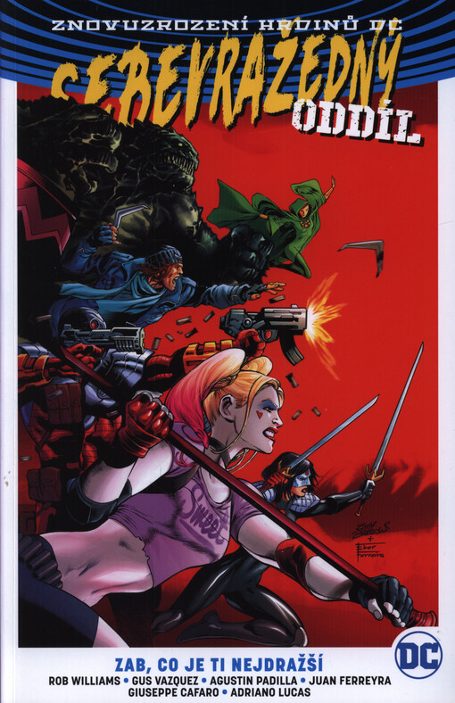 Sebevražedný oddíl. Kniha pátá, Zab, co je ti nejdražší