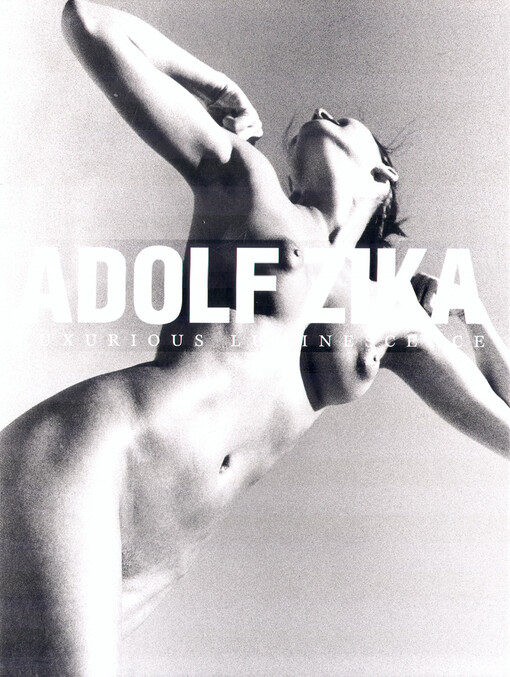 Adolf Zika : luxurious luminescence