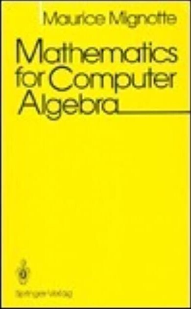 Mathematics for Computer Algebra