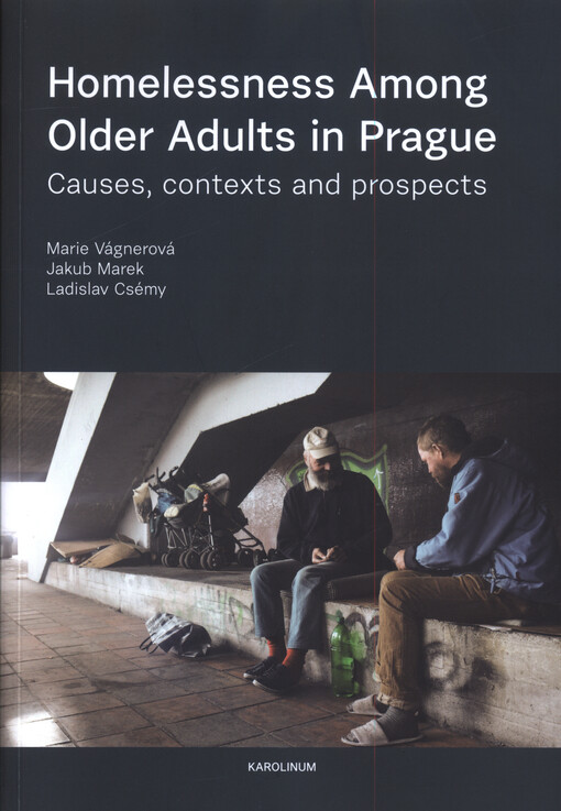 Homelessness Among Older Adults in Prague