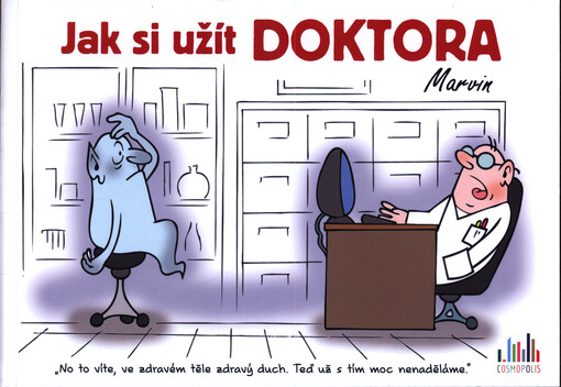 Jak si užít doktora