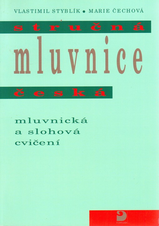 Stručná mluvnice česká : mluvnická a slohová cvičení