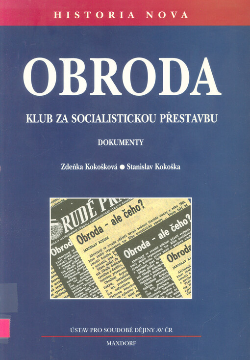Obroda - klub za socialistickou přestavbu :dokumenty