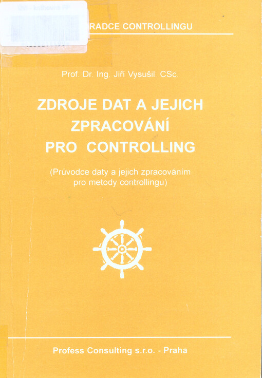Zdroje dat a jejich zpracování pro controlling