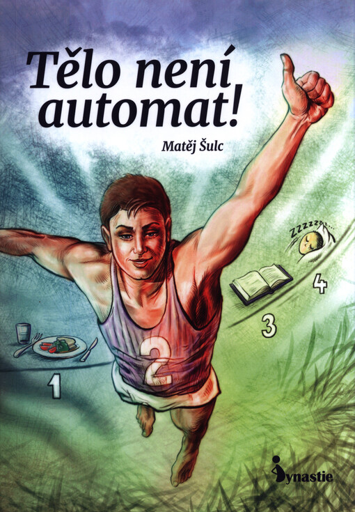 Tělo není automat!