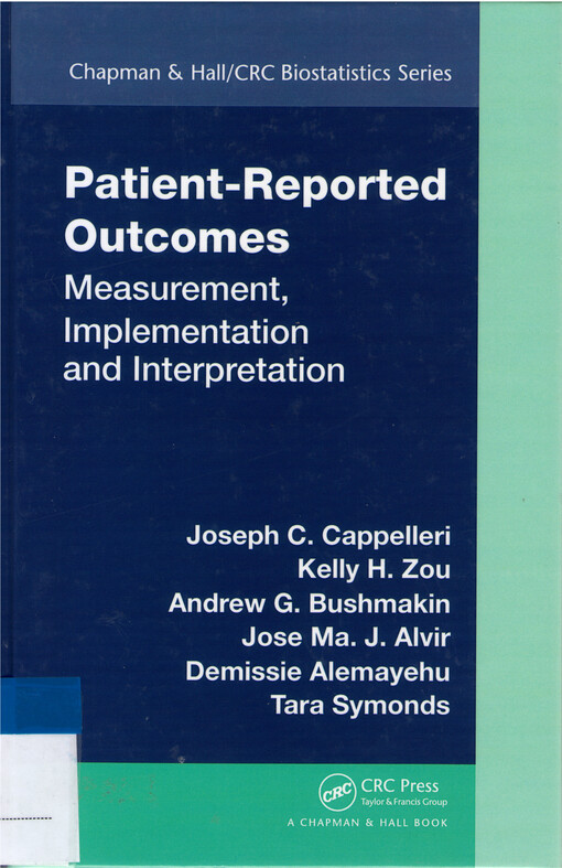 Patient-reported outcomes : measurement, implementation and interpretation