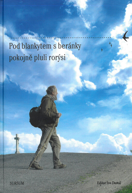 Pod blankytem s beránky pokojně pluli rorýsi : přátelé o Janu Lacinovi