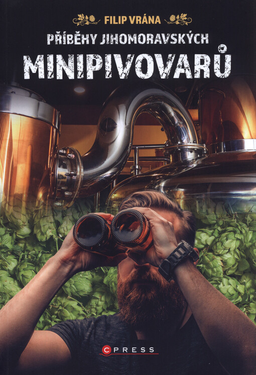 Příběhy jihomoravských minipivovarů