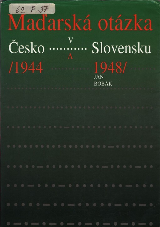 Maďarská otázka v Česko-Slovensku (1944-1948)