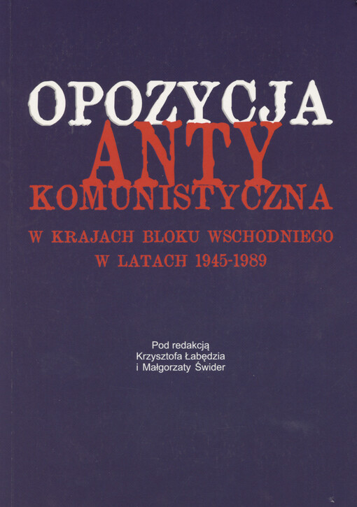 Opozycja antykomunistyczna w krajach bloku wschodniego w latach 1945-1989