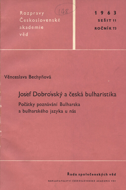 Josef Dobrovský a česká bulharistika: počátky poznávání Bulharska a bulharského jazyka u nás