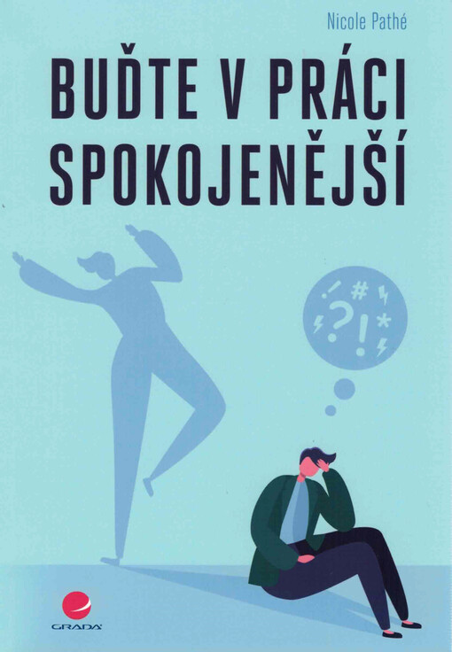 Buďte v práci spokojenější