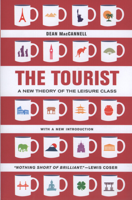 The tourist : a new theory of leisure class