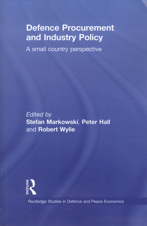 Defence procurement and industry policy : a small country perspective
